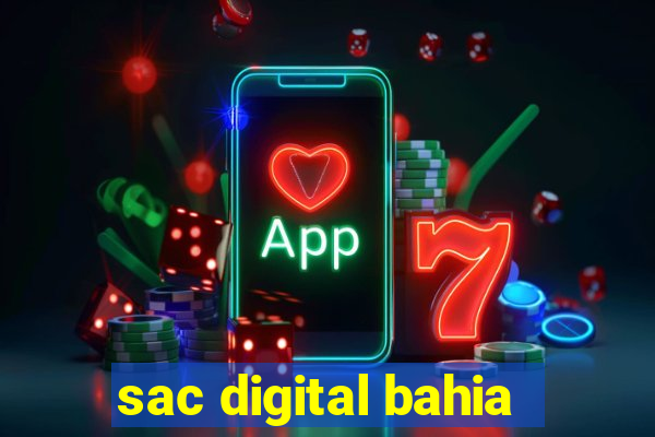 sac digital bahia